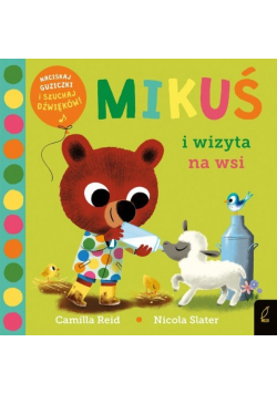 Mikuś i wizyta na wsi