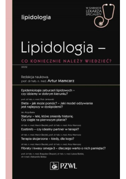 Lipidologia co koniecznie należy wiedzieć?