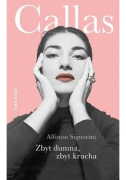 Zbyt dumna, zbyt krucha