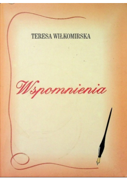 Wiłkomirska Wspomnienia