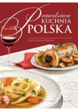 Prawdziwa kuchnia polska