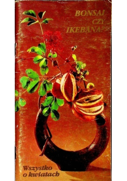 Bonsai czy ikebana