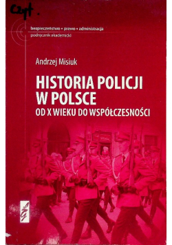 Historia policji w Polsce od X wieku do współczesności