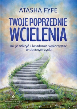 Twoje poprzednie wcielenia