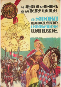 O smoku Wawelskim i Królewnie Wandzie
