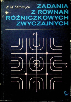 Zadania z równań różniczkowych zwyczajnych