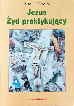 Jezus Żyd praktykujący