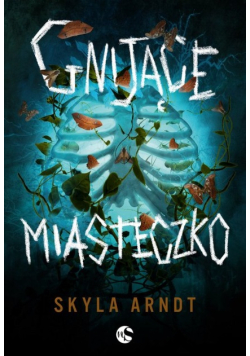 Gnijące miasteczko