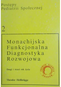 Monachijska Funkcjonalna Diagnostyka Rozwojowa Część 2 drugi i trzeci rok życia