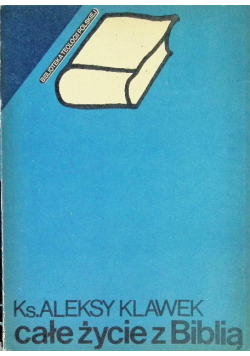 Całe życie z Biblią