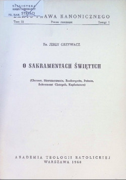 O sakramentach świętych Tom 3