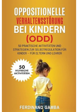 Oppositionelle Verhaltensstorung Bei Kindern