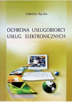 Ochrona usługobiorcy usług elektronicznych