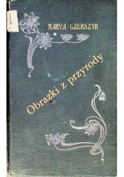 Obrazki przyrody 1913r.