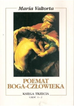 Poemat boga człowieka Księga III Część 1 i 2