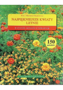 Najpiękniejsze kwiaty letnie