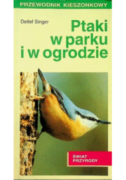 Ptaki w parku i w ogrodzie