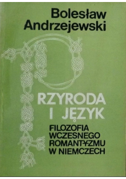 Przyroda i język filozofia wczesnego romantyzmu w Niemczech