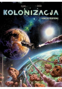 Kolonizacja Tom 1 Kosmiczni rozbitkowie