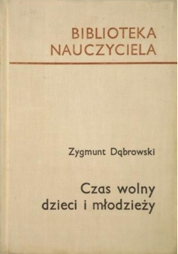 Czas wolny dzieci i młodzieży