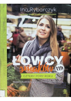 Łowcy smaków Cztery pory roku