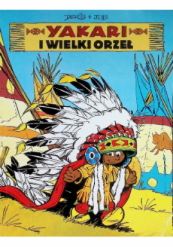 Yakari i wielki orzeł Tom 1