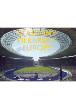 Stadiony piłkarskie Europy