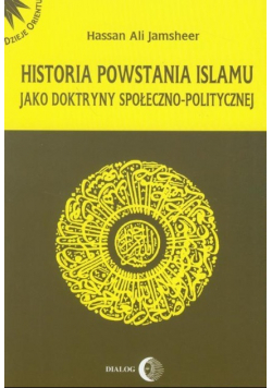 Historia powstania islamu jako doktryny społeczno - politycznej