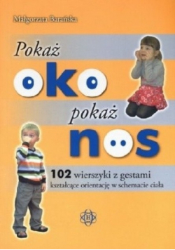 Pokaż oko pokaż nos