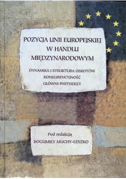 Pozycja Unii Europejskiej w handlu międzynarodowym