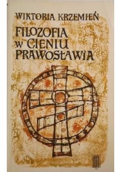 Filozofia w cieniu prawosławia