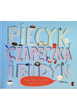 Piecyk, czapeczka i budyń
