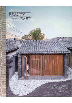 Beauty and the East: New Chinese Architecture