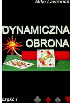Dynamiczna obrona Część I