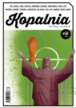 Kopalnia sztuka futbolu nr 1