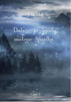 Dalsze przygody małego sfajdka