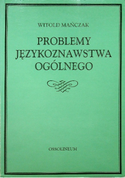 Problemy językoznawstwa ogólnego