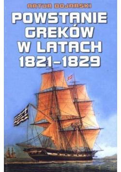 Powstanie Greków w latach 1821-1829