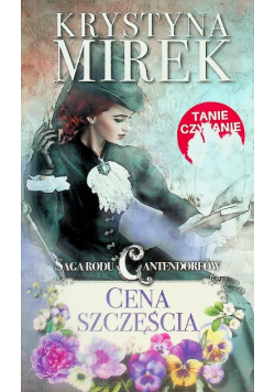 Saga rodu Cantendorfów Tom 2 Cena szczęścia