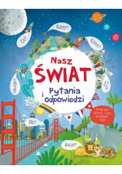 Nasz świat Pytania i odpowiedzi
