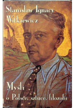 Myśli o Polsce, sztuce, filozofii