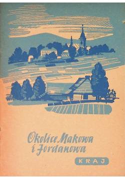 Okolice Makowa i Jordanowa