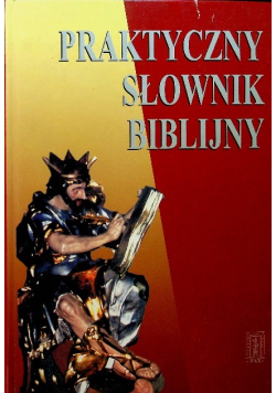 Praktyczny słownik biblijny
