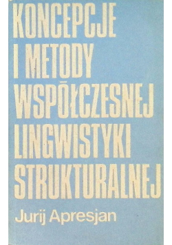 Koncepcje i metody współczesnej lingwistyki strukturalnej