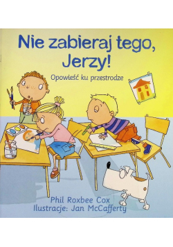 Nie zabieraj tego Jerzy!