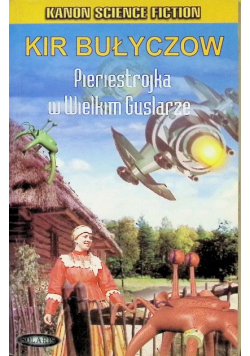 Pieriestrojka w Wielkim Guslarze