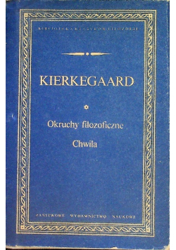 Okruchy filozoficzne Chwila