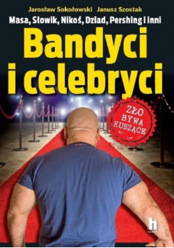 Bandyci i celebryci