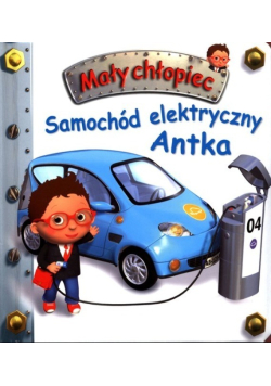 Samochód elektryczny Antka Mały chłopiec