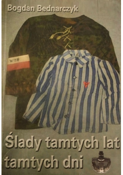 Slady tamtych lat tamtych dni autograf Bednarczyka